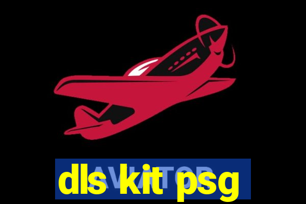 dls kit psg